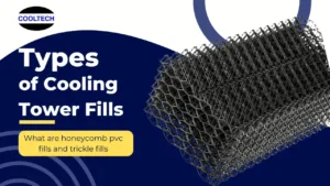 types of cooling tower fills